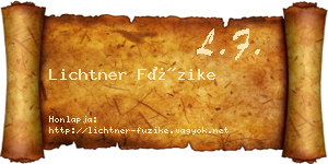 Lichtner Füzike névjegykártya